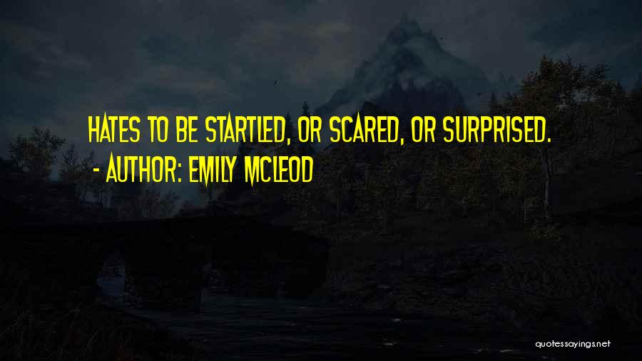 Emily McLeod Quotes 686509