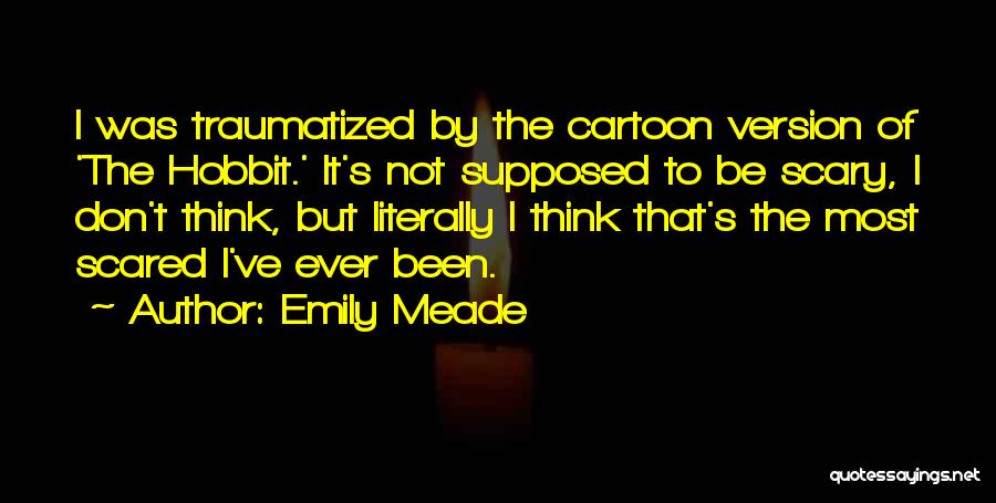 Emily Meade Quotes 1001350