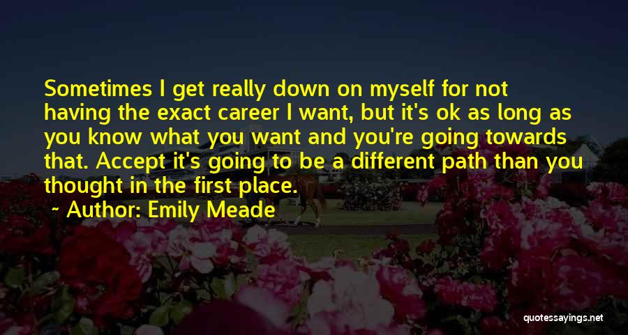 Emily Meade Quotes 1227370