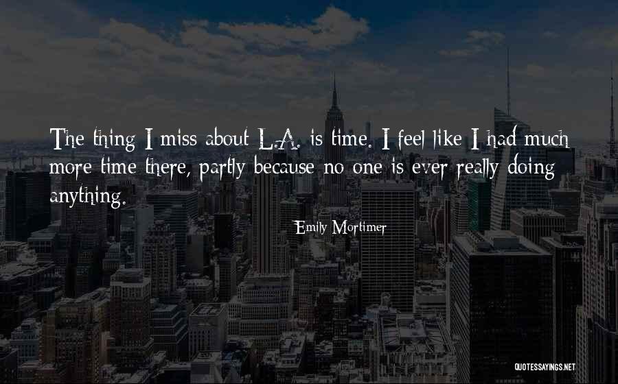 Emily Mortimer Quotes 1124714 Emily Mortimer Quotes 1124714