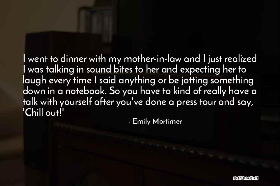 Emily Mortimer Quotes 1590034