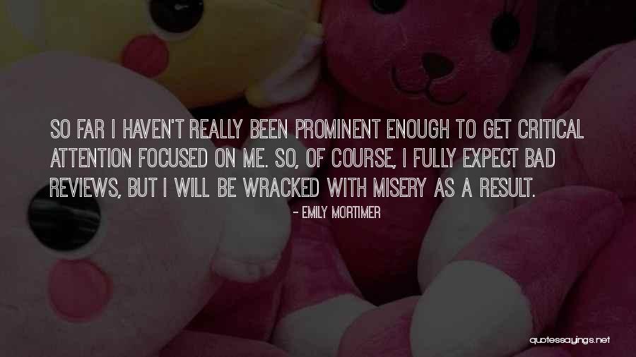 Emily Mortimer Quotes 1769408 Emily Mortimer Quotes 1769408