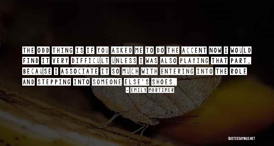 Emily Mortimer Quotes 184080 Emily Mortimer Quotes 184080
