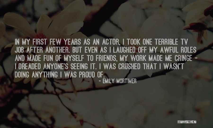 Emily Mortimer Quotes 2152034