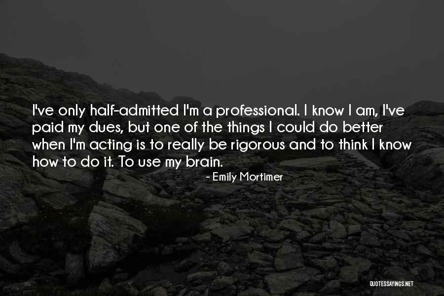 Emily Mortimer Quotes 851098