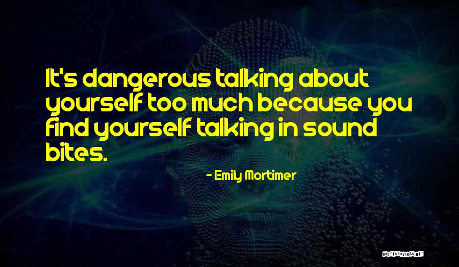 Emily Mortimer Quotes 910135 Emily Mortimer Quotes 910135