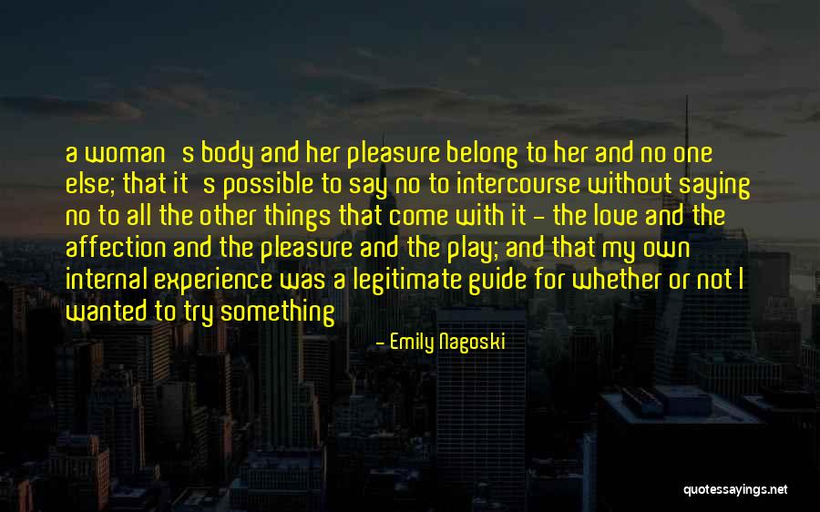 Emily Nagoski Quotes 1962168 Emily Nagoski Quotes 1962168
