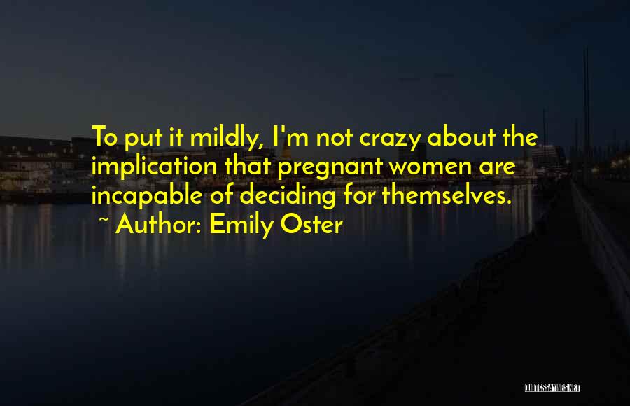 Emily Oster Quotes 2111823