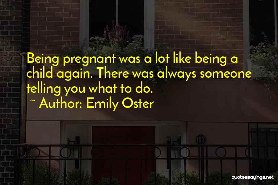 Emily Oster Quotes 377641