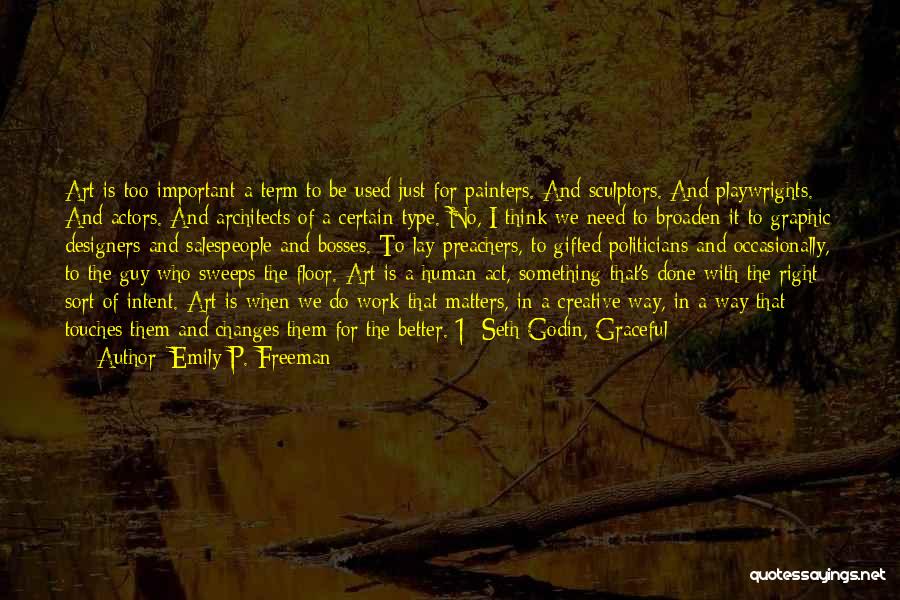 Emily P. Freeman Quotes 1007958