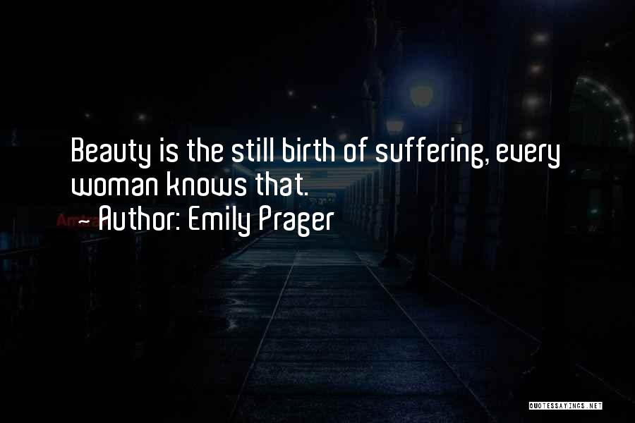 Emily Prager Quotes 1284608