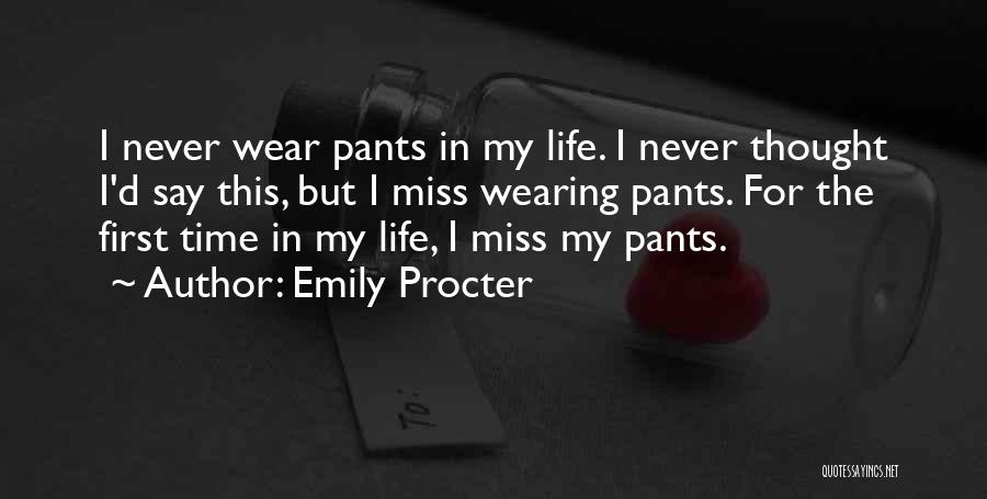 Emily Procter Quotes 1245179