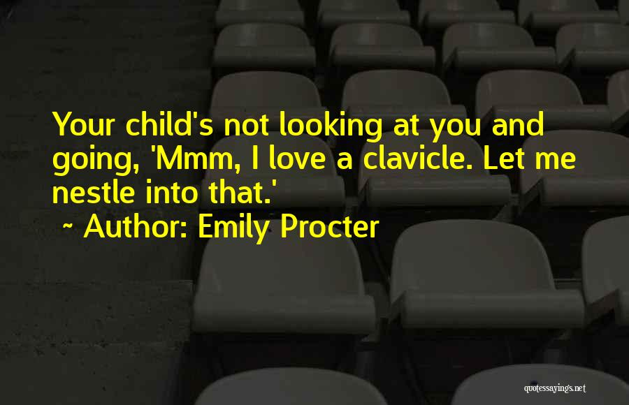 Emily Procter Quotes 1298172