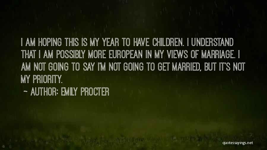 Emily Procter Quotes 2258301