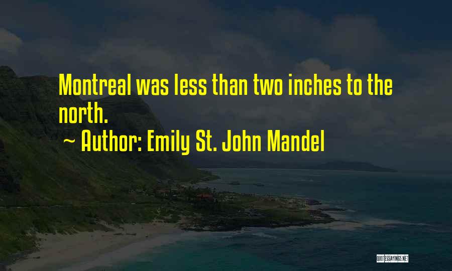 Emily Quotes By Emily St. John Mandel