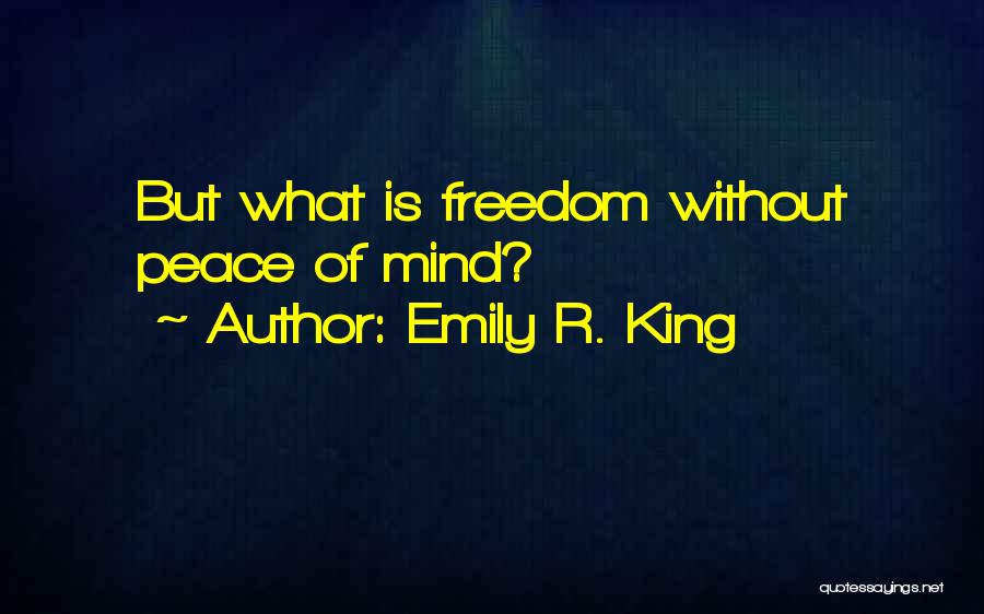 Emily R. King Quotes 1457274