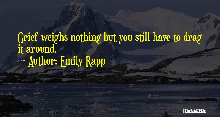 Emily Rapp Quotes 468130