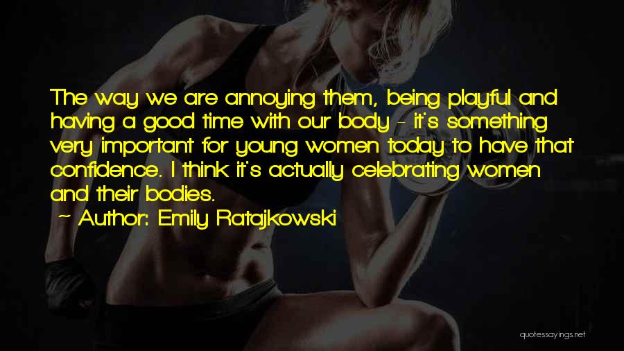 Emily Ratajkowski Quotes 761651