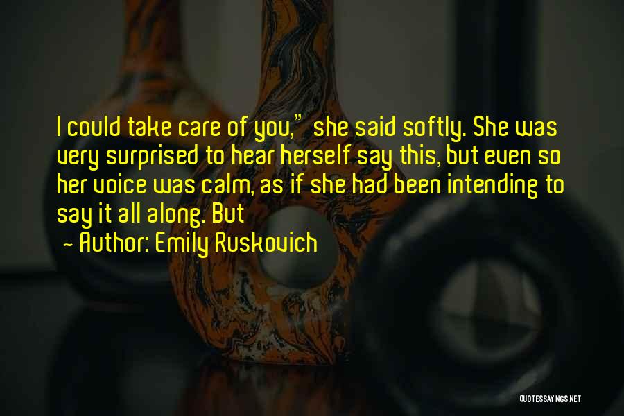 Emily Ruskovich Quotes 1275448