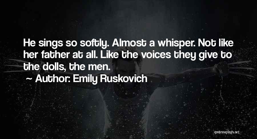 Emily Ruskovich Quotes 988657