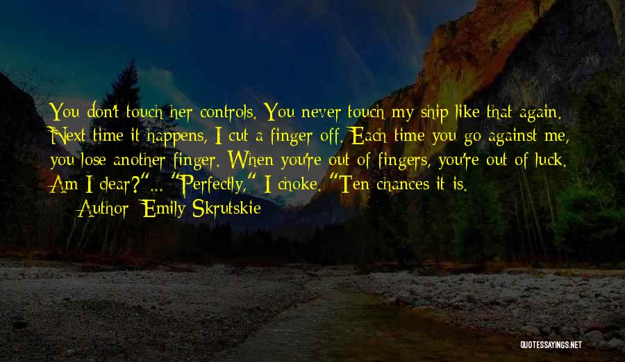 Emily Skrutskie Quotes 1853560