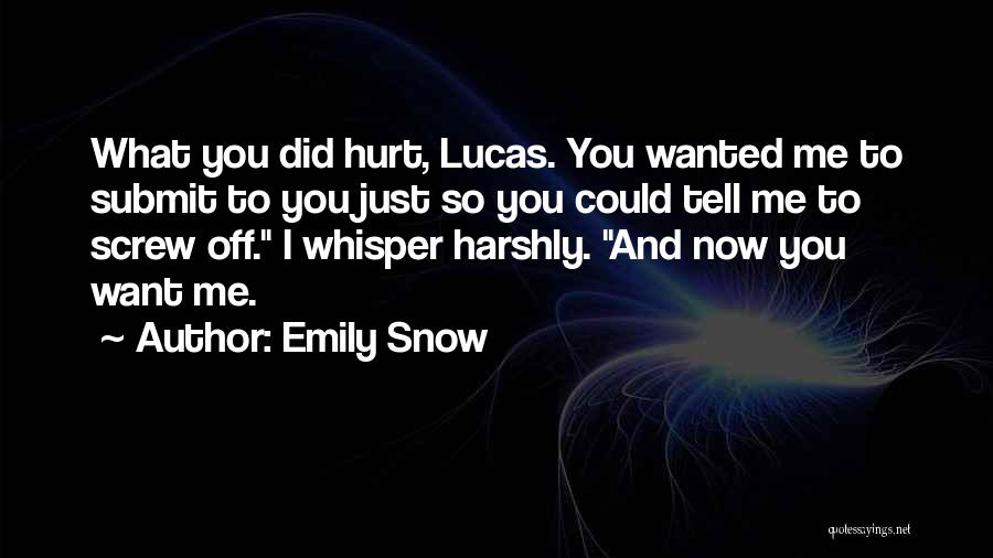 Emily Snow Quotes 1077116