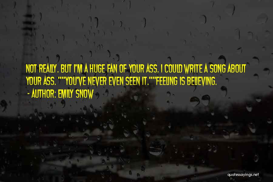 Emily Snow Quotes 1107401