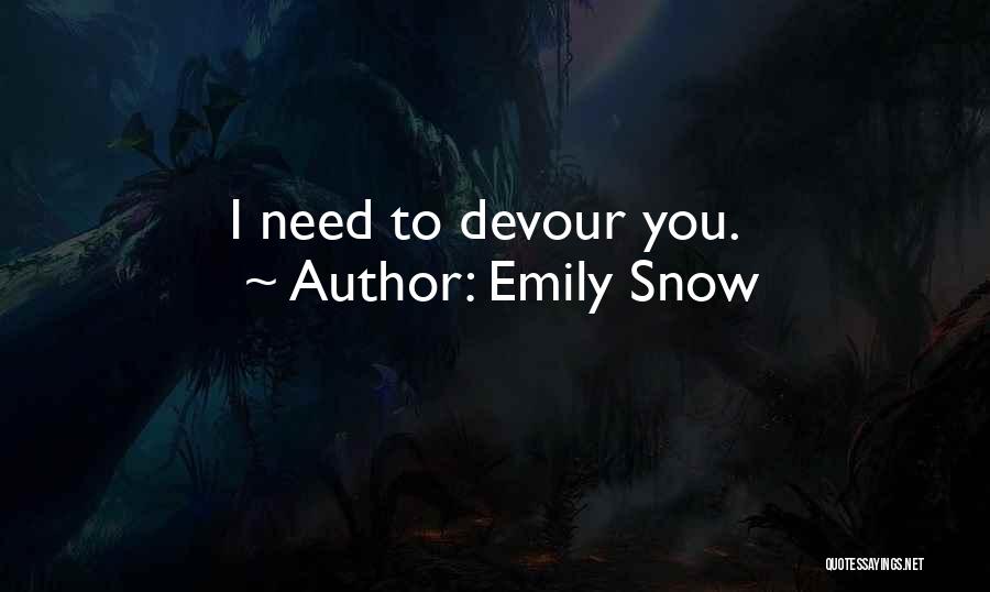 Emily Snow Quotes 1712380