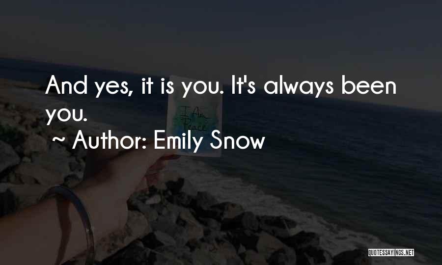 Emily Snow Quotes 372298