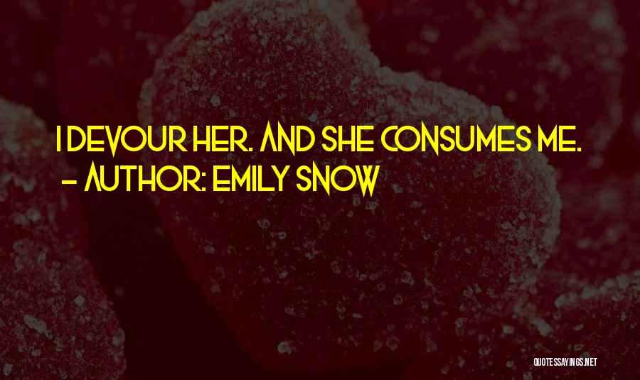 Emily Snow Quotes 609727