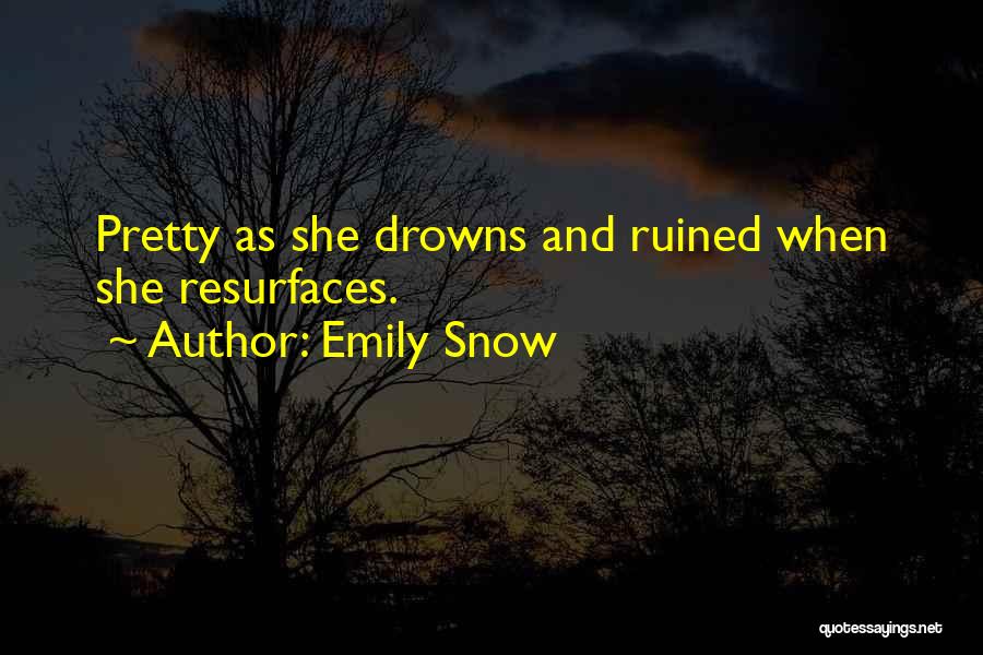 Emily Snow Quotes 796701