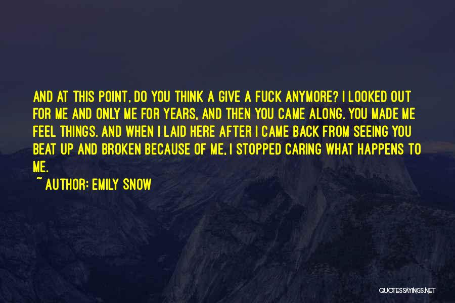 Emily Snow Quotes 971579