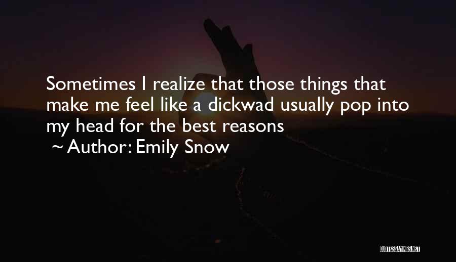 Emily Snow Quotes 978848