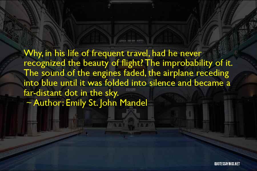 Emily St. John Mandel Quotes 1259241