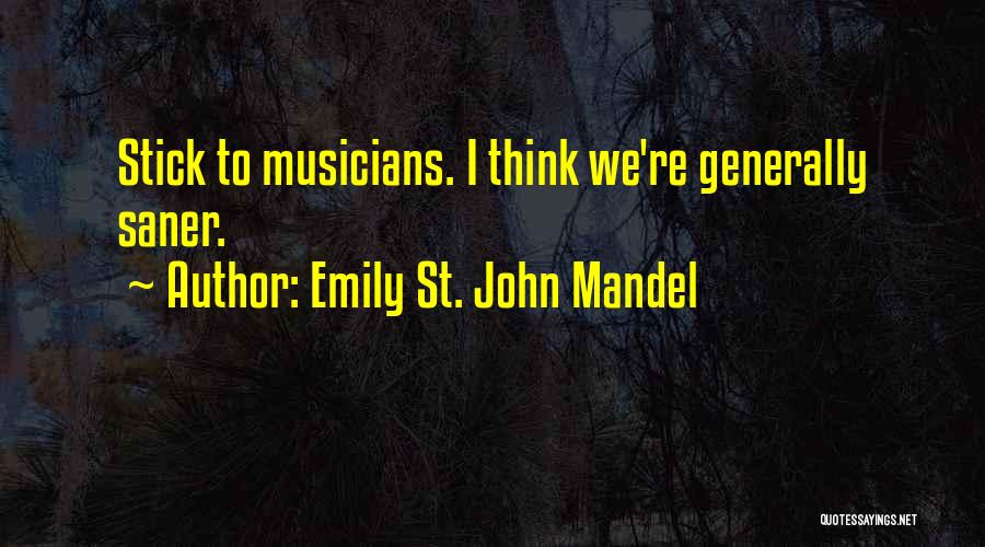 Emily St. John Mandel Quotes 128559