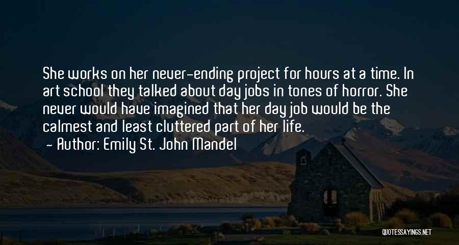 Emily St. John Mandel Quotes 1345528