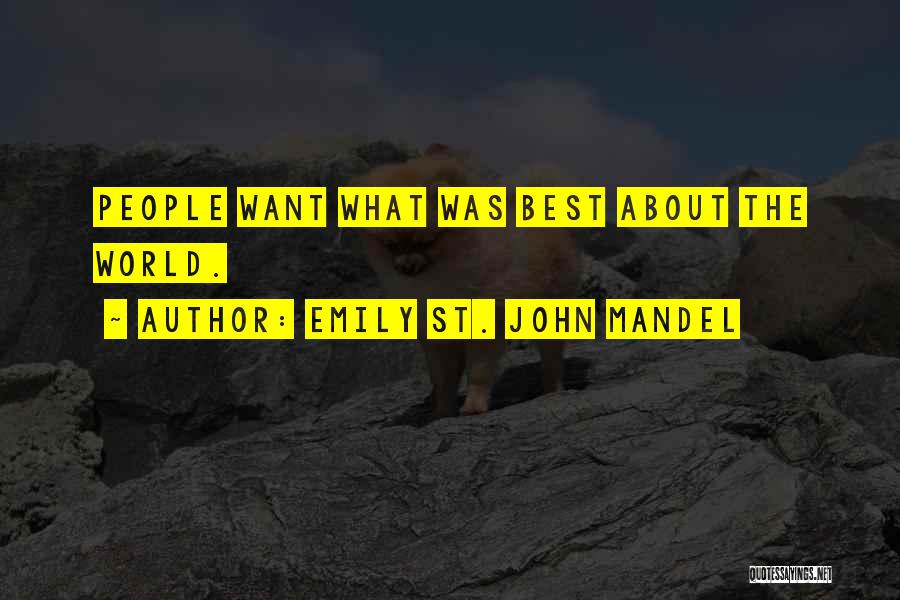 Emily St. John Mandel Quotes 1502201