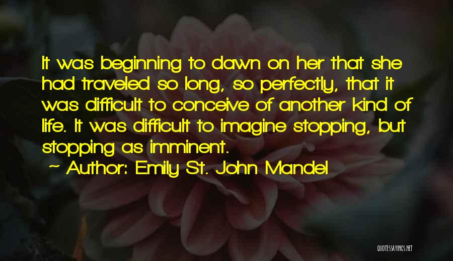 Emily St. John Mandel Quotes 1541745