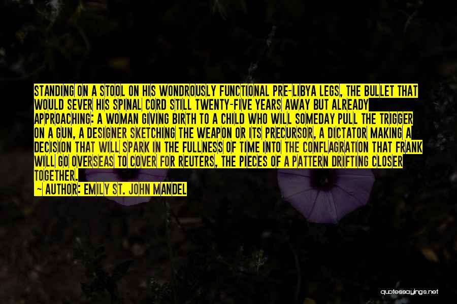 Emily St. John Mandel Quotes 1746261