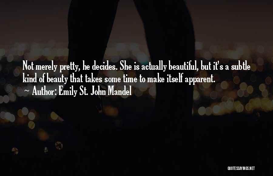 Emily St. John Mandel Quotes 1805658