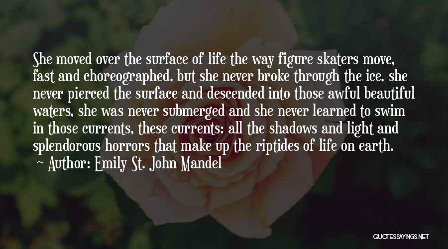 Emily St. John Mandel Quotes 1988984