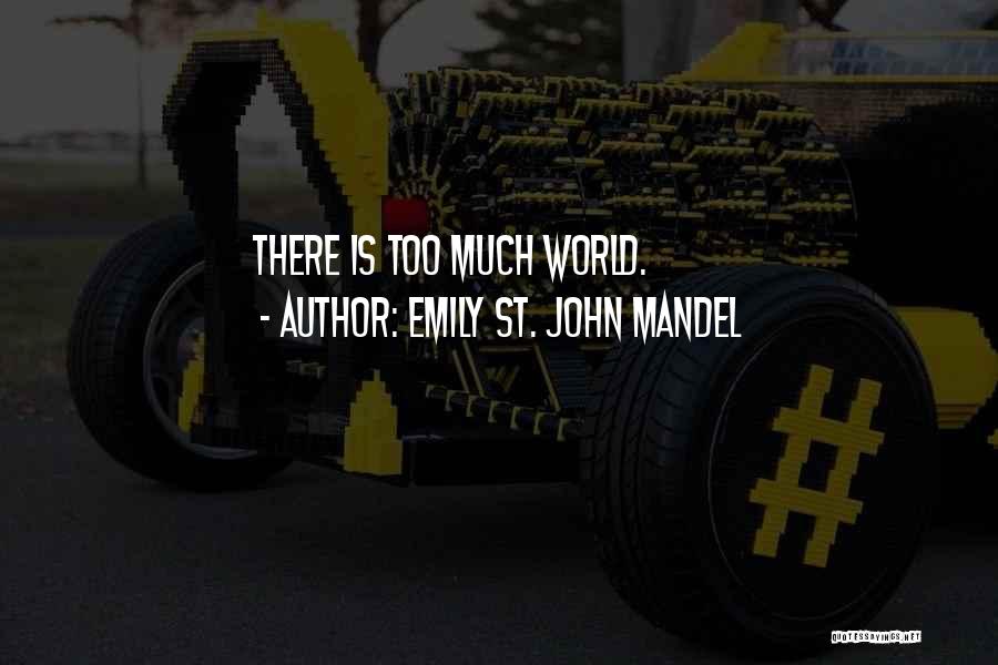 Emily St. John Mandel Quotes 2044584