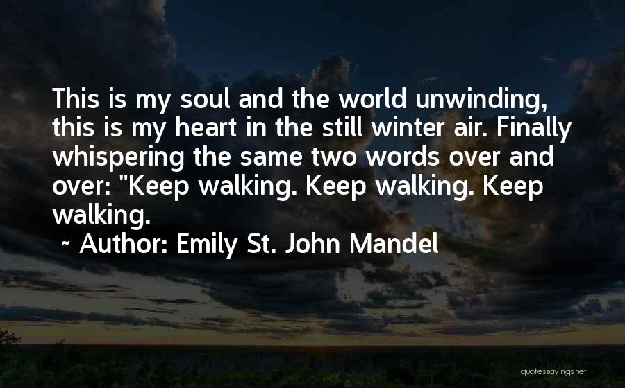 Emily St. John Mandel Quotes 2215832