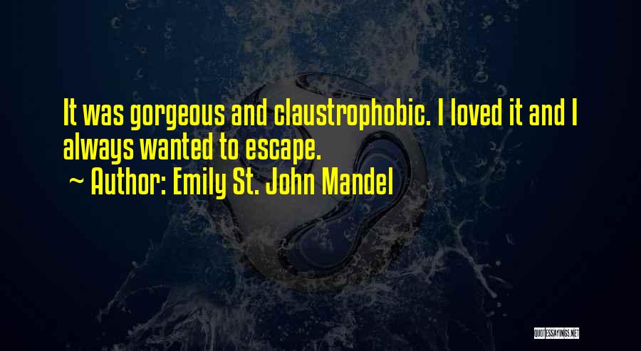 Emily St. John Mandel Quotes 221707
