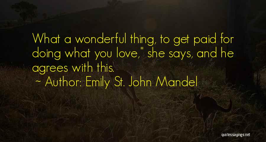 Emily St. John Mandel Quotes 286409