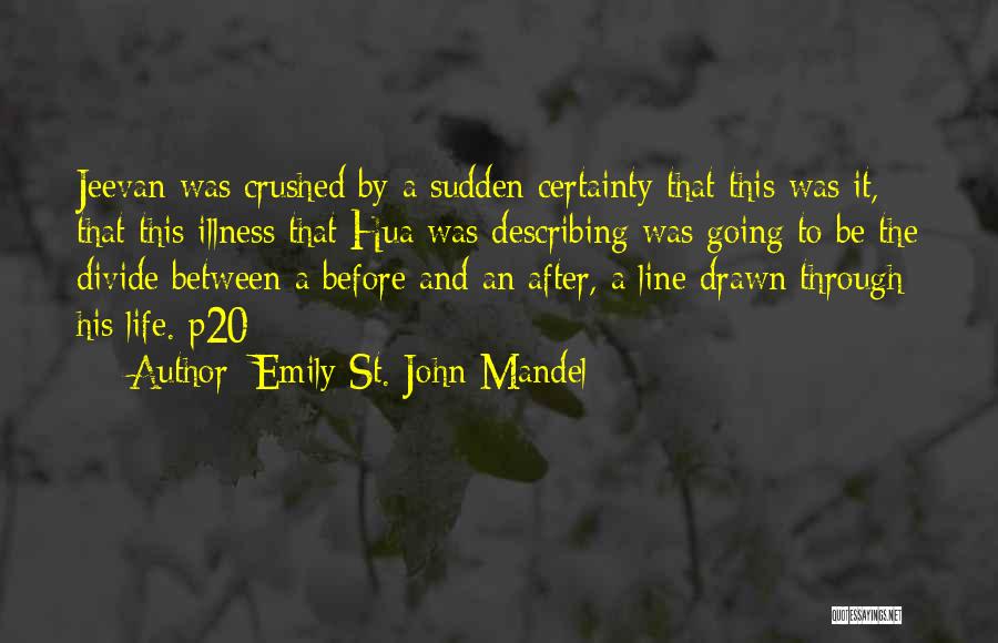 Emily St. John Mandel Quotes 552039