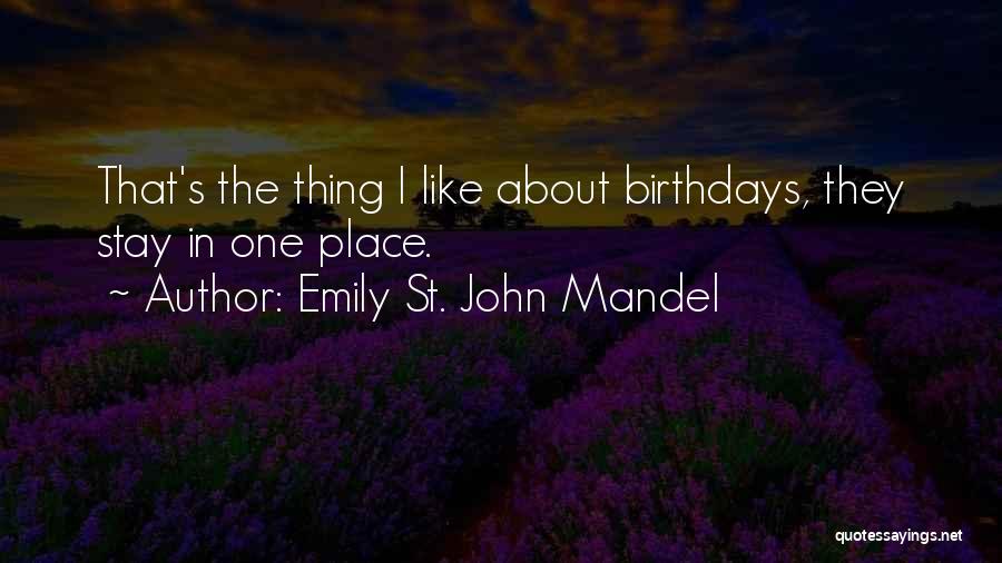 Emily St. John Mandel Quotes 879316