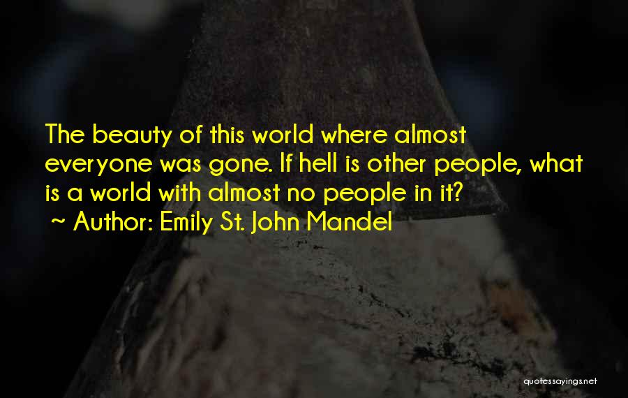 Emily St. John Mandel Quotes 91353