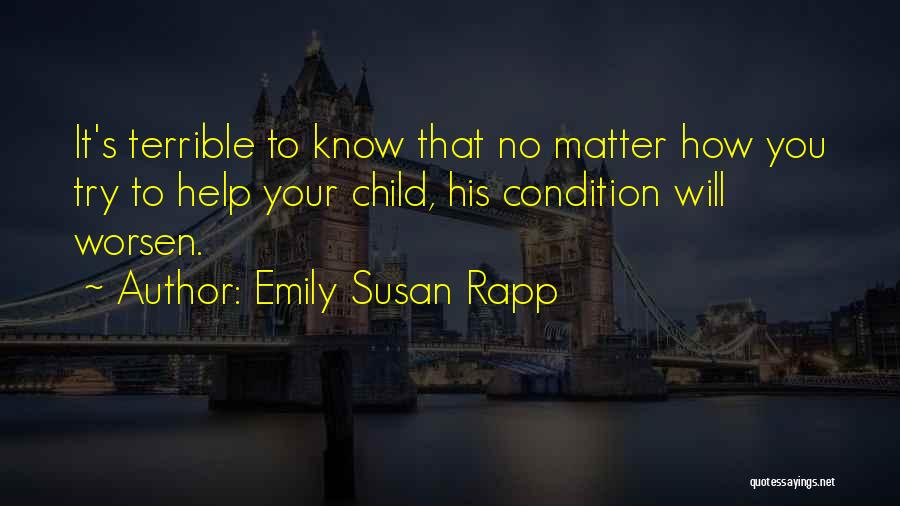 Emily Susan Rapp Quotes 1291247