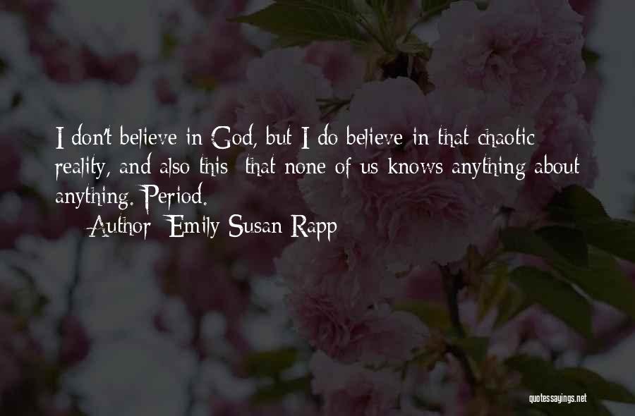 Emily Susan Rapp Quotes 674094